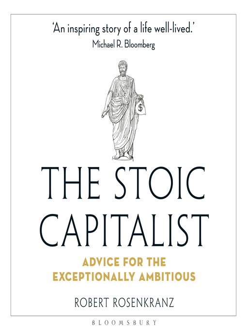 Title details for The Stoic Capitalist by Robert Rosenkranz - Wait list